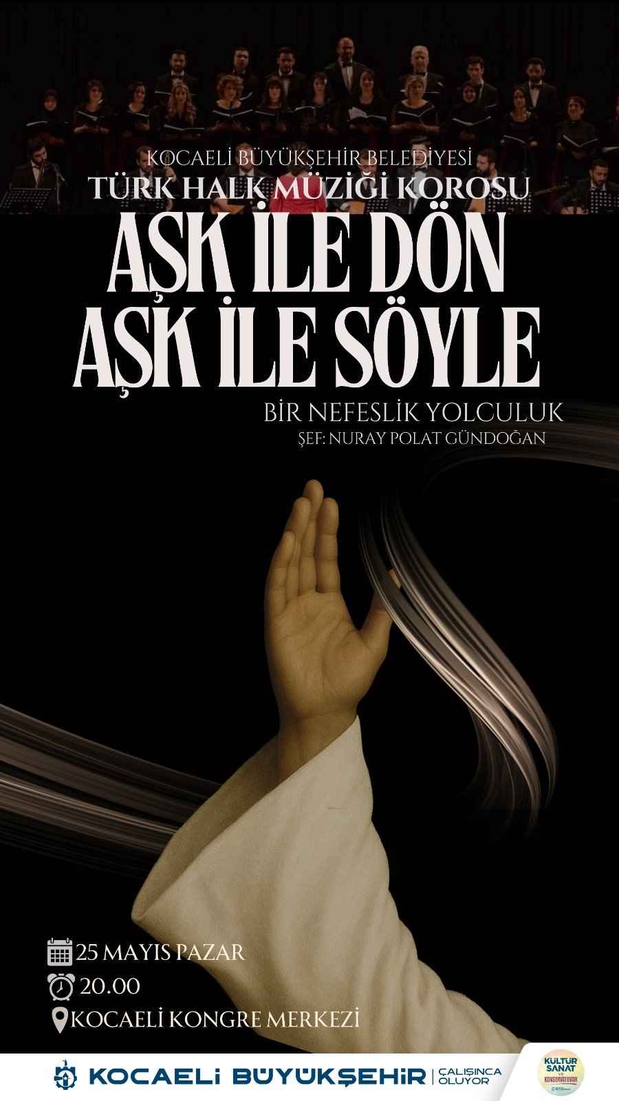 Türk Halk Müziği Korosu; “Aşk ile Dön, Aşk ile Söyle”