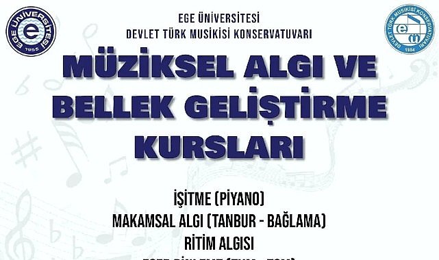 EÜ'den "Müziksel Algı ve Bellek Geliştirme Kursları"