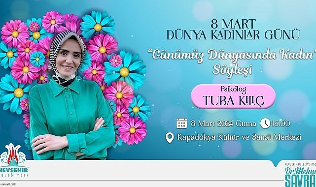 Ünlü Psikolog ve Yazar Tuba Kılıç, bu akşam Nevşehir'de 'Günümüz Dünyasında Kadın' konulu bir söyleşi gerçekleştirecek