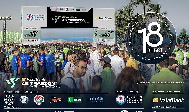 VakıfBank 45. Uluslararası Trabzon Yarı Maratonu kayıtları 18 Şubat'ta sona eriyor