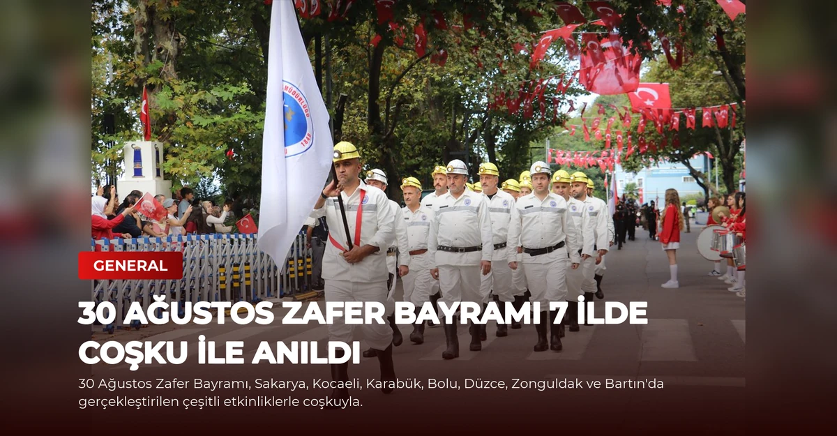 30 Ağustos Zafer Bayramı 7 İlde Coşku İle Anıldı