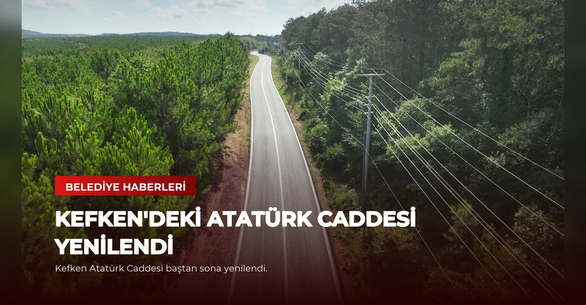 Kefken'deki Atatürk Caddesi Yenilendi