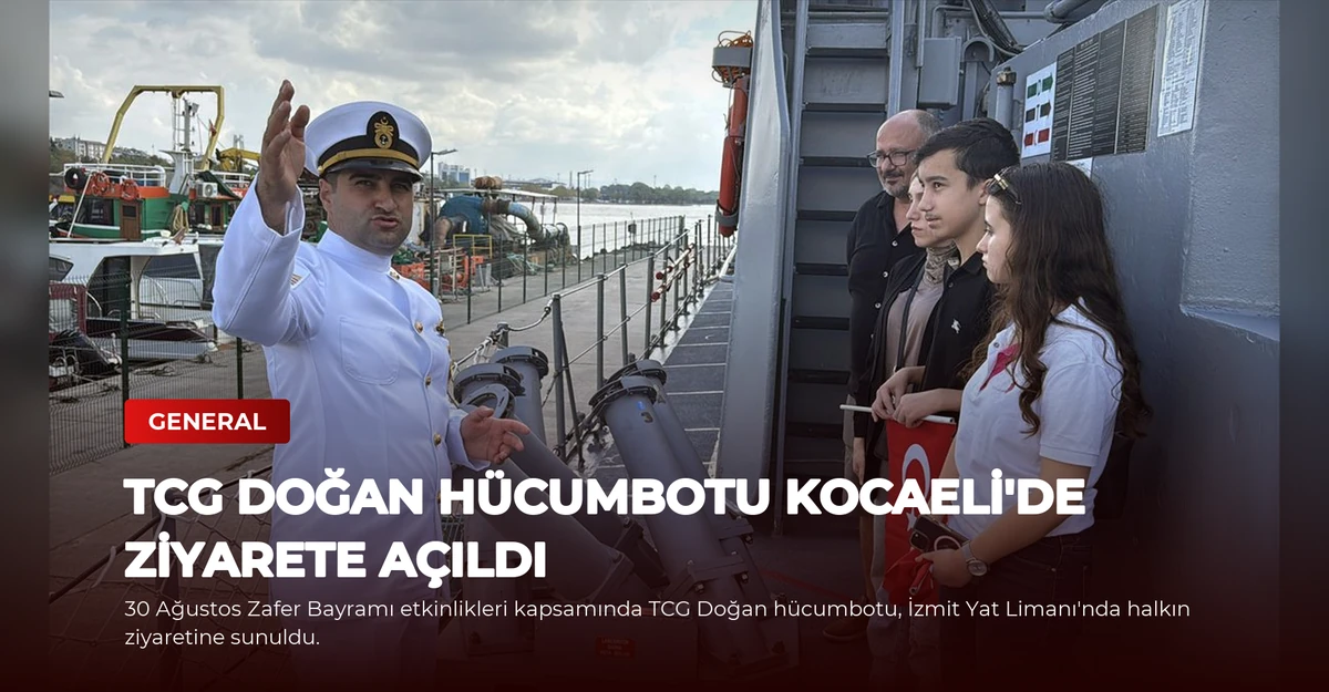 TCG Doğan Hücumbotu Kocaeli'de Ziyarete Açıldı