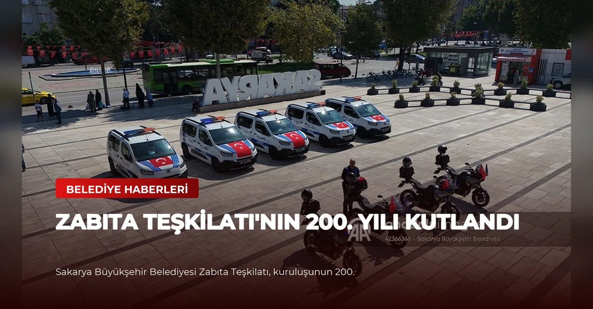 Zabıta Teşkilatı'nın 200. Yılı Kutlandı