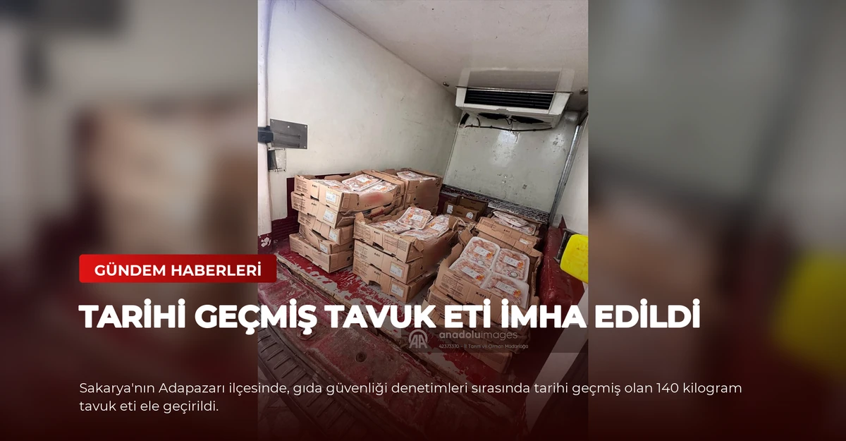 Tarihi Geçmiş Tavuk Eti İmha Edildi