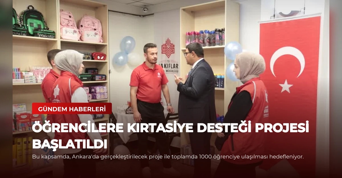 Öğrencilere Kırtasiye Desteği Projesi Başlatıldı