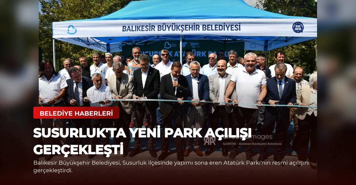 Susurluk'ta Yeni Park Açılışı Gerçekleşti