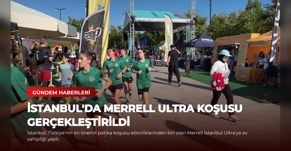 İstanbul'da Merrell Ultra Koşusu Gerçekleştirildi