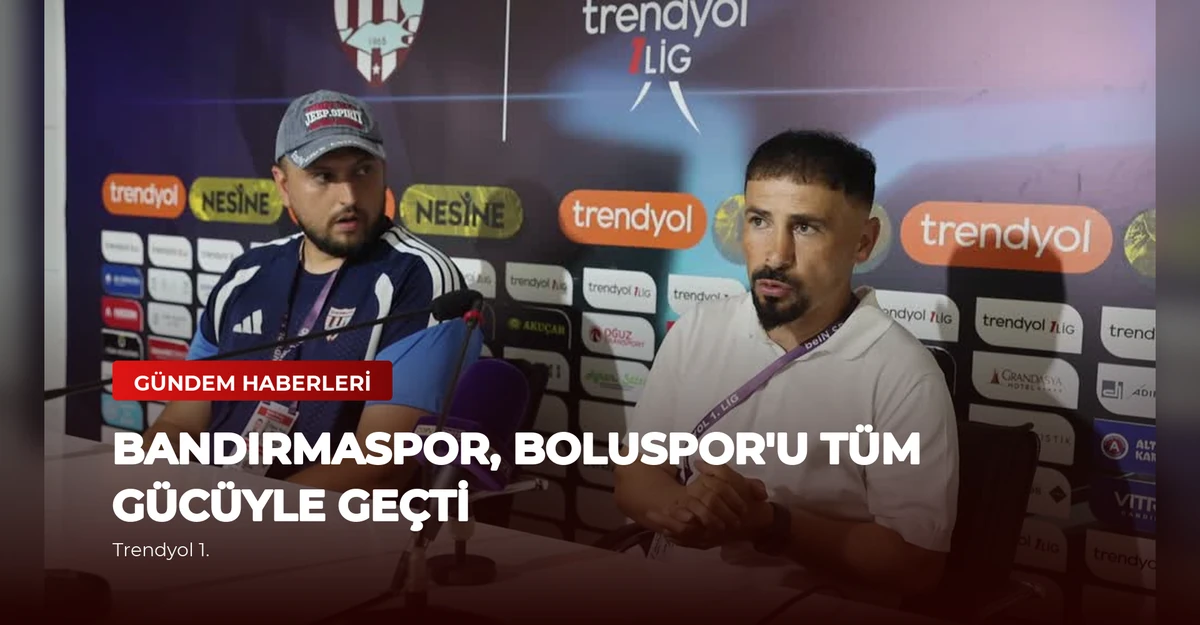 Bandırmaspor, Boluspor'u Tüm Gücüyle Geçti