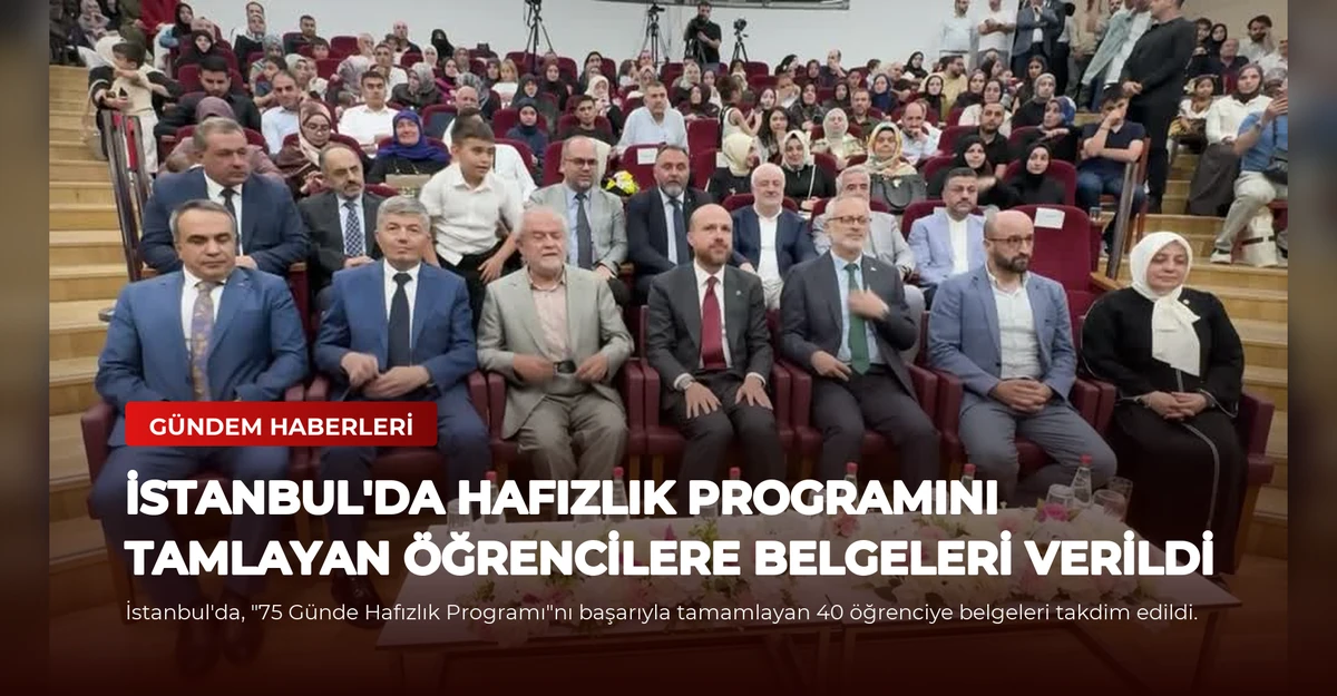 İstanbul'da Hafızlık Programını Tamlayan Öğrencilere Belgeleri Verildi