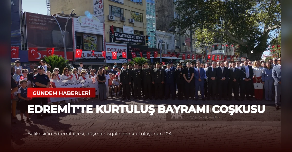 Edremit'te Kurtuluş Bayramı Coşkusu