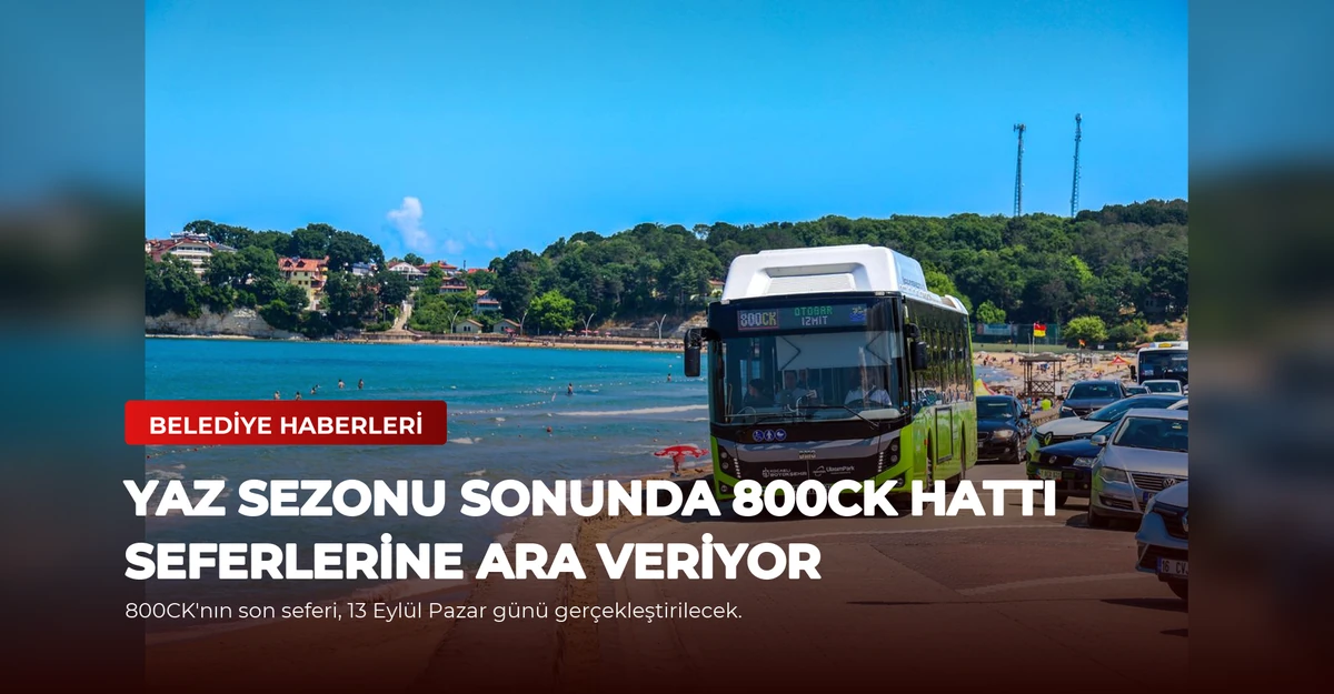 Yaz Sezonu Sonunda 800CK Hattı Seferlerine Ara Veriyor
