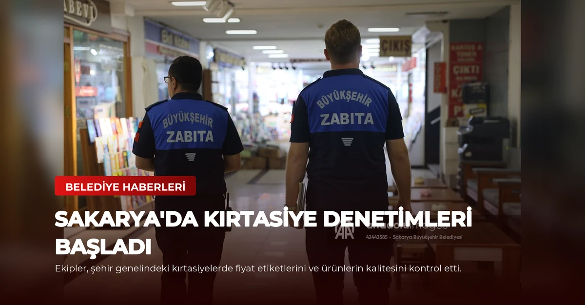 Sakarya'da Kırtasiye Denetimleri Başladı