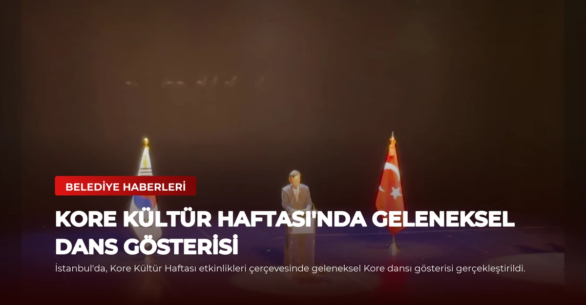 Kore Kültür Haftası'nda Geleneksel Dans Gösterisi