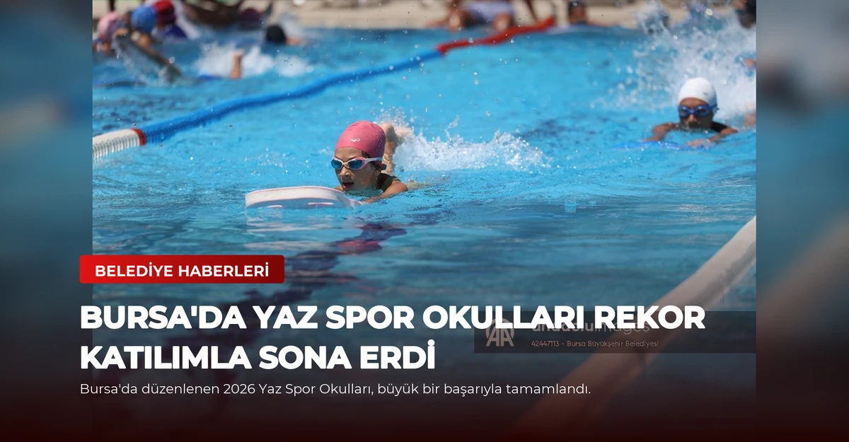 Bursa'da Yaz Spor Okulları Rekor Katılımla Sona Erdi
