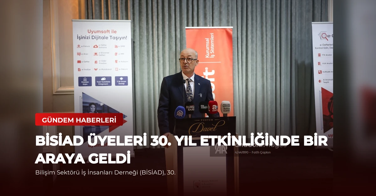 BİSİAD Üyeleri 30. Yıl Etkinliğinde Bir Araya Geldi