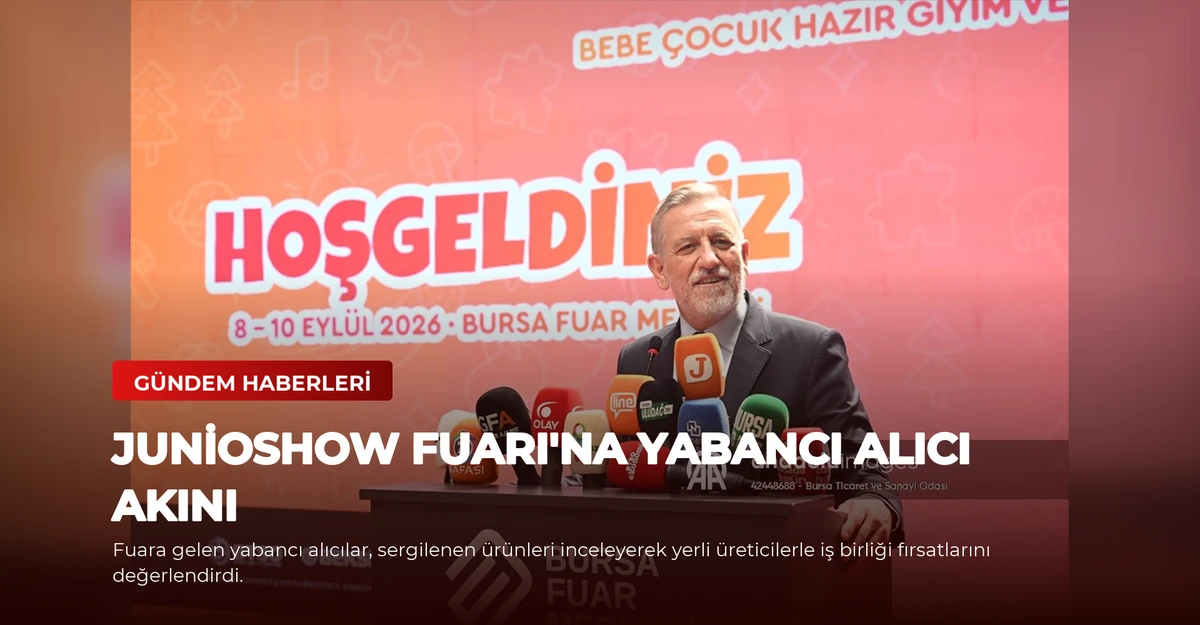 Junioshow Fuarı'na Yabancı Alıcı Akını