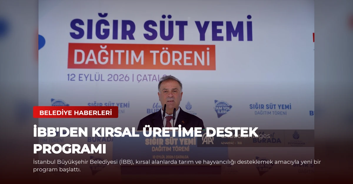 İBB'den Kırsal Üretime Destek Programı