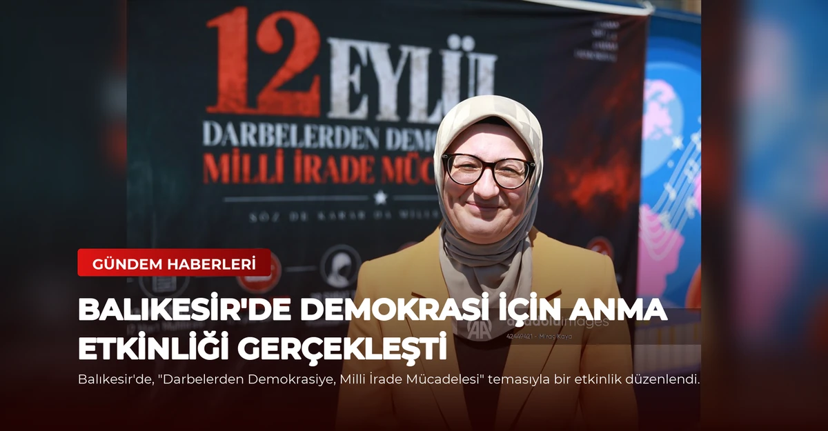 Balıkesir'de Demokrasi İçin Anma Etkinliği Gerçekleşti