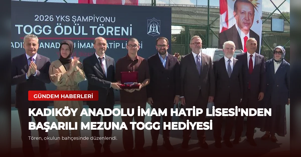 Kadıköy Anadolu İmam Hatip Lisesi'nden Başarılı Mezuna Togg Hediyesi