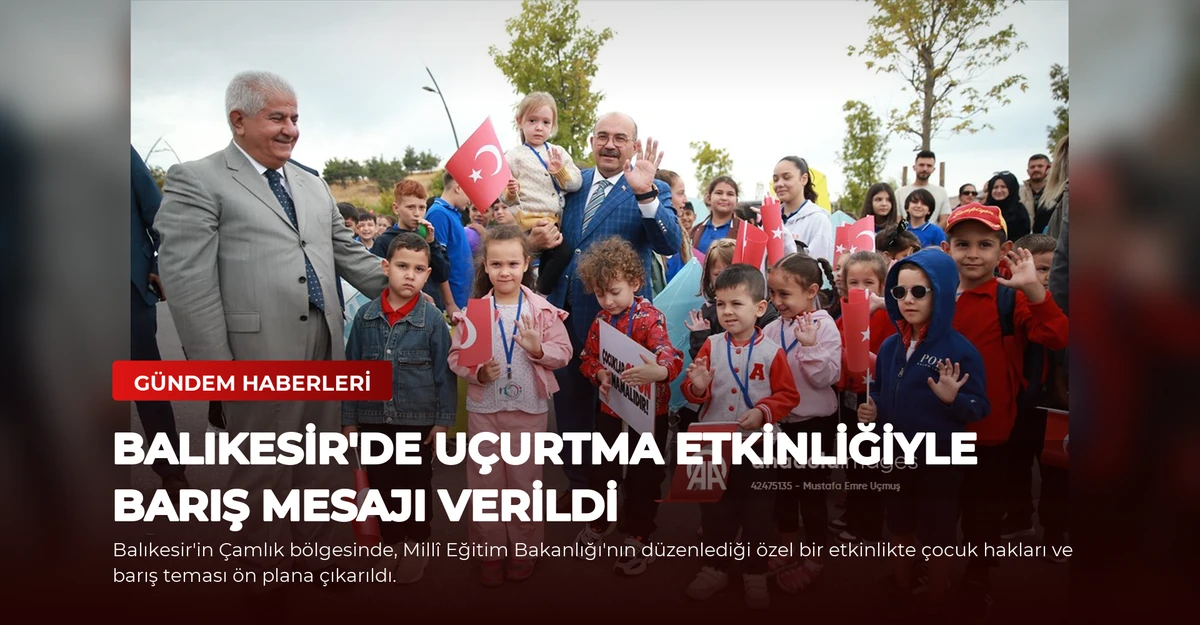 Balıkesir'de Uçurtma Etkinliğiyle Barış Mesajı Verildi