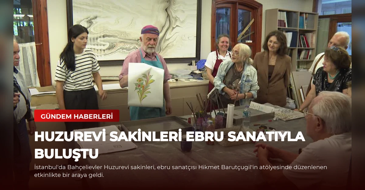 Huzurevi Sakinleri Ebru Sanatıyla Buluştu