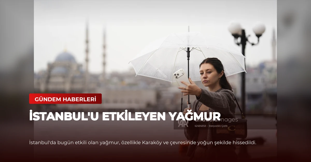 İstanbul'u Etkileyen Yağmur