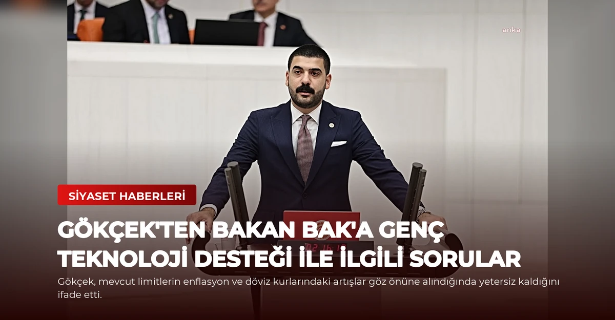 Gökçek'ten Bakan Bak'a Genç Teknoloji Desteği İle İlgili Sorular