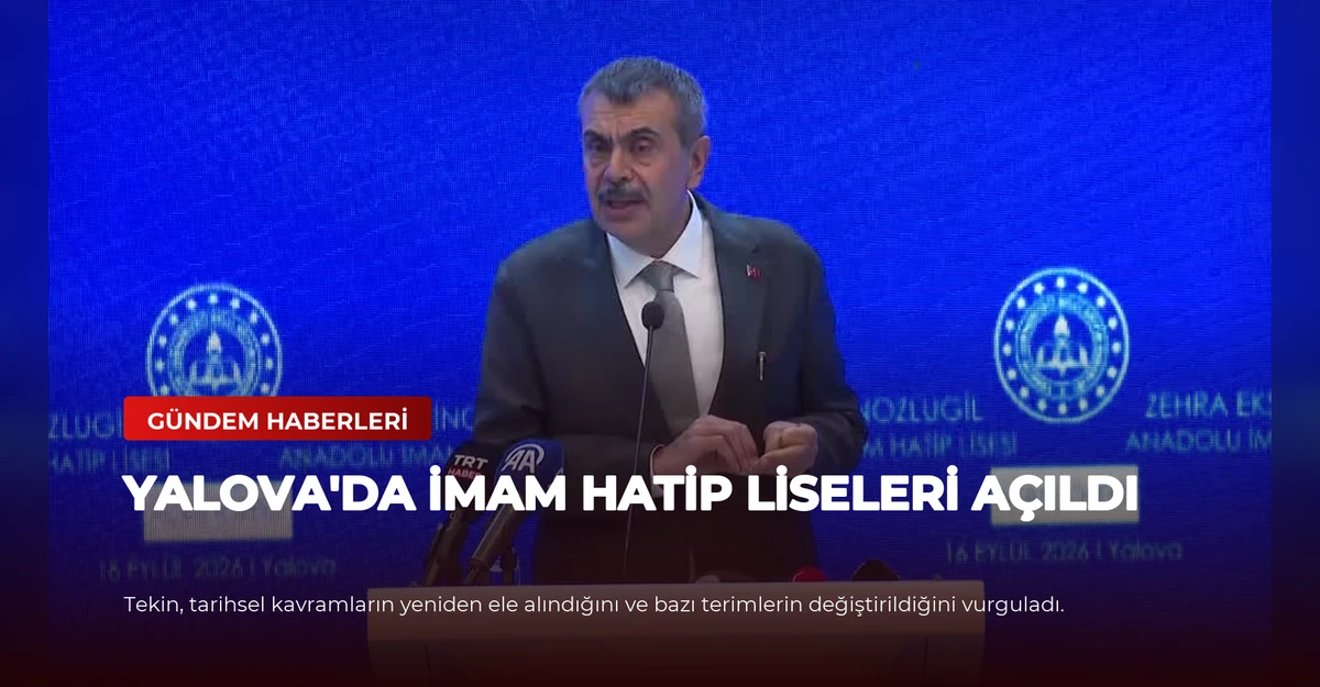 Yalova'da İmam Hatip Liseleri Açıldı