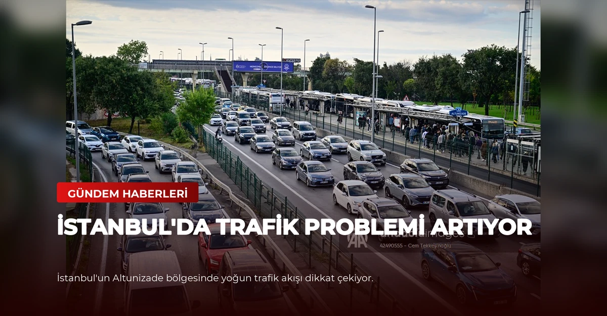 İstanbul'da Trafik Problemi Artıyor