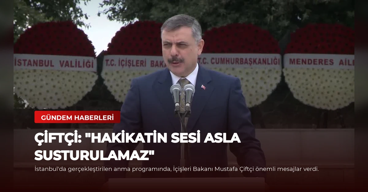 Çiftçi: "Hakikatin sesi asla susturulamaz"