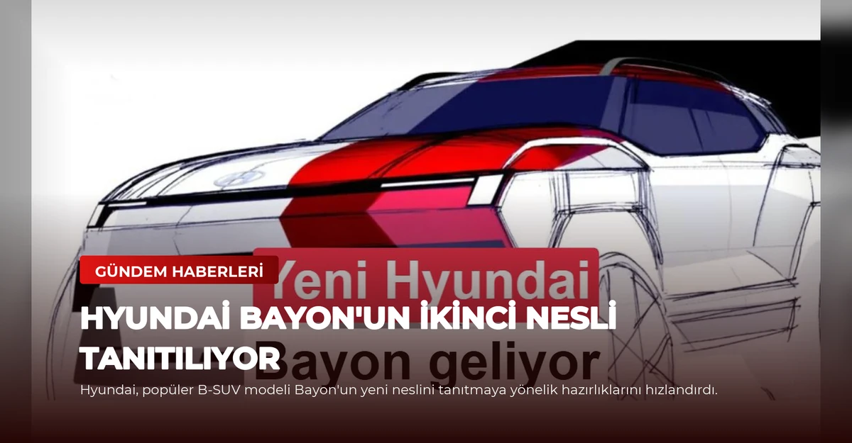 Hyundai Bayon'un İkinci Nesli Tanıtılıyor
