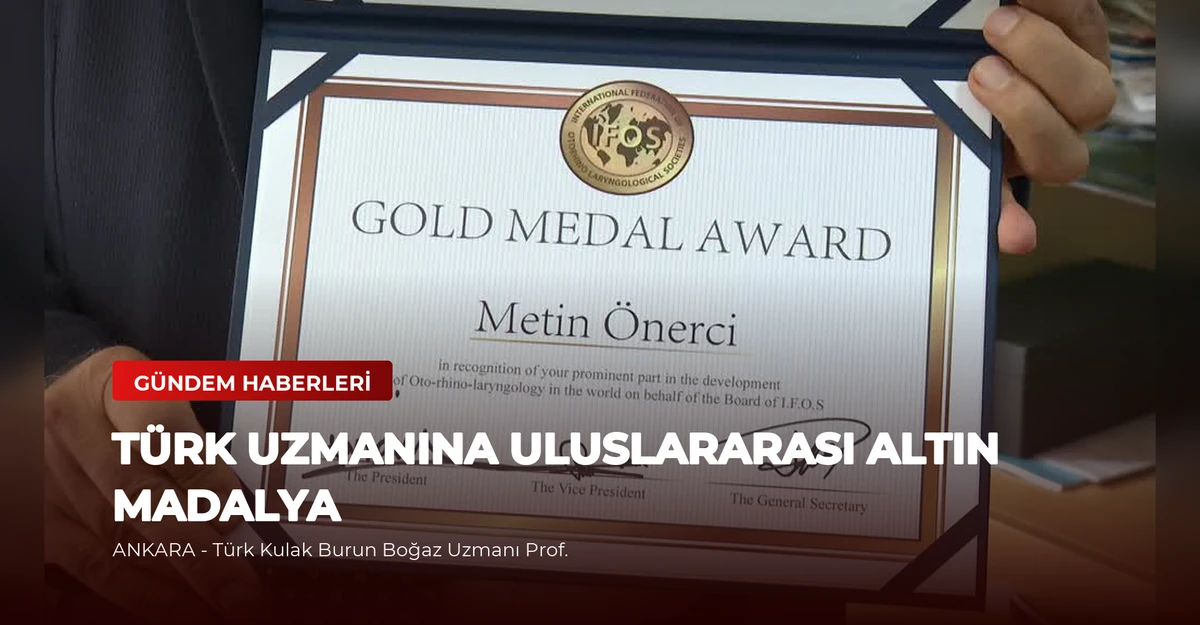 Türk Uzmanına Uluslararası Altın Madalya