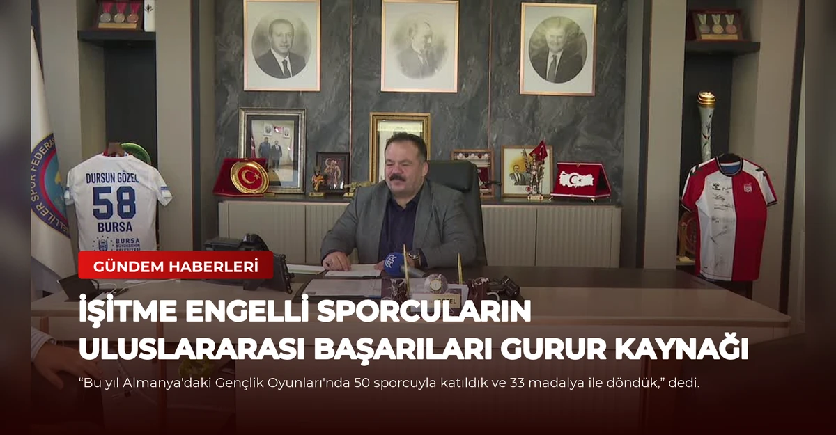 İşitme Engelli Sporcuların Uluslararası Başarıları Gurur Kaynağı