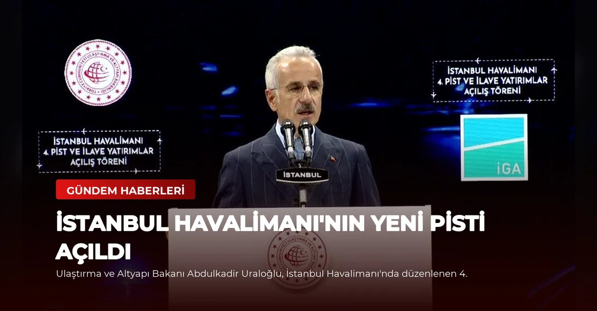İstanbul Havalimanı'nın Yeni Pisti Açıldı