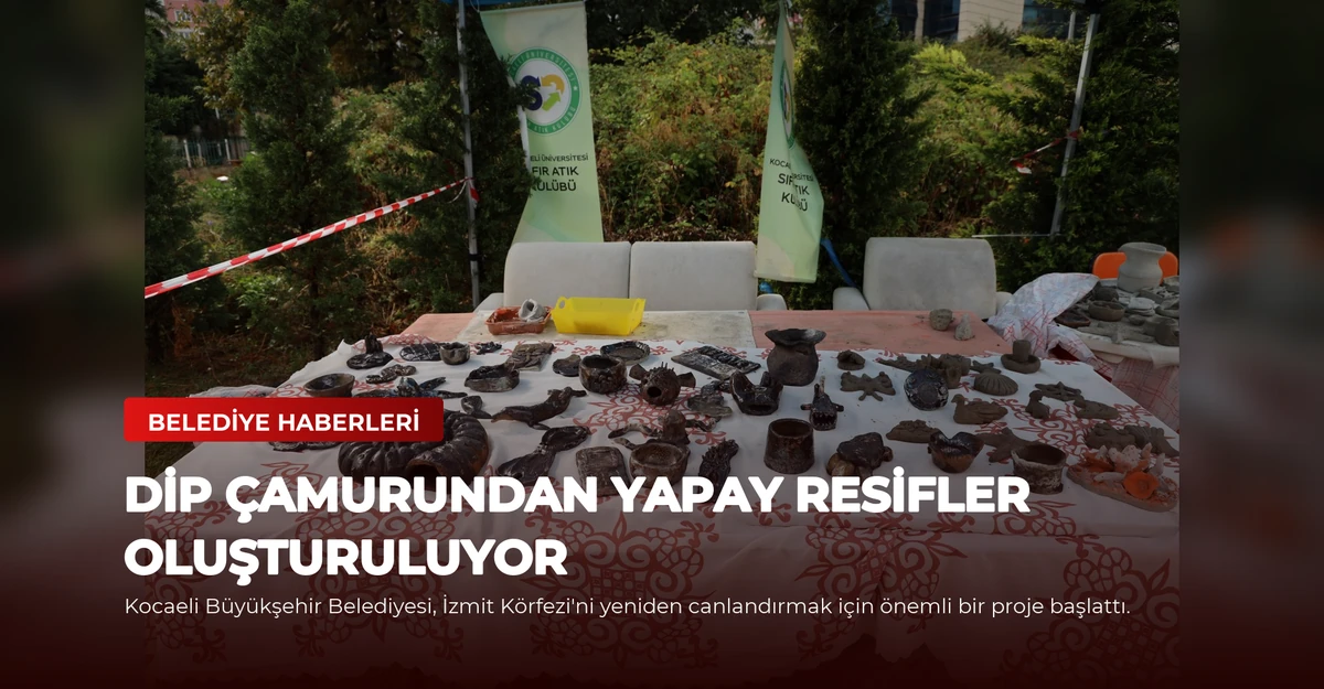 Dip Çamurundan Yapay Resifler Oluşturuluyor