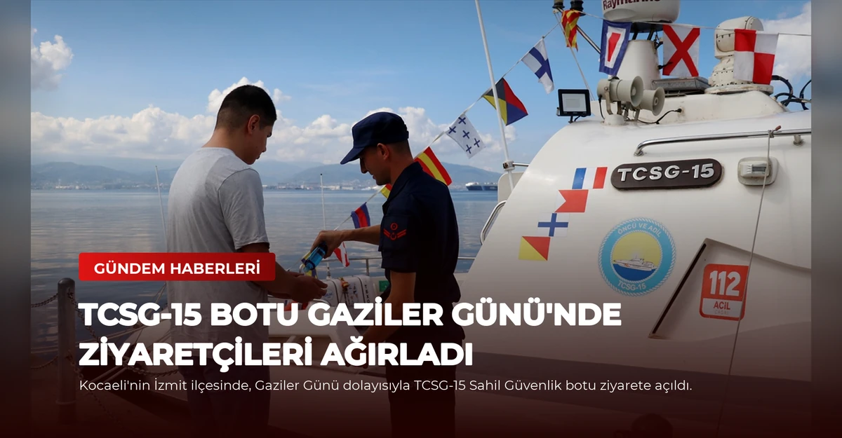 TCSG-15 Botu Gaziler Günü'nde Ziyaretçileri Ağırladı