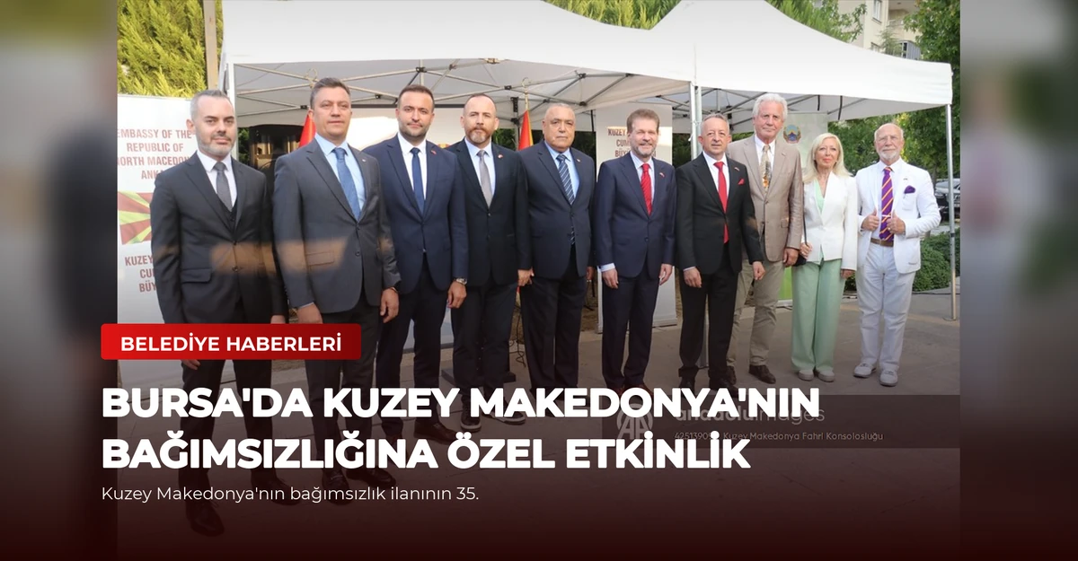 Bursa'da Kuzey Makedonya'nın Bağımsızlığına Özel Etkinlik