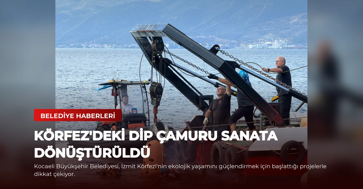 Körfez'deki Dip Çamuru Sanata Dönüştürüldü