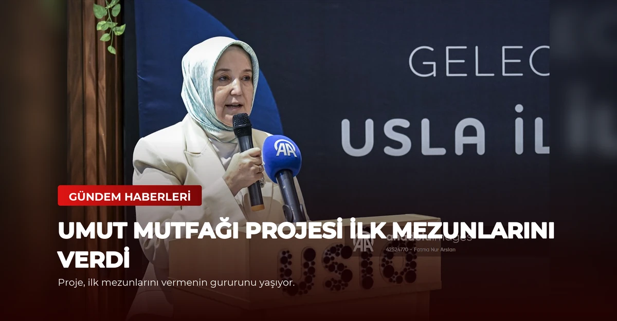 Umut Mutfağı Projesi İlk Mezunlarını Verdi