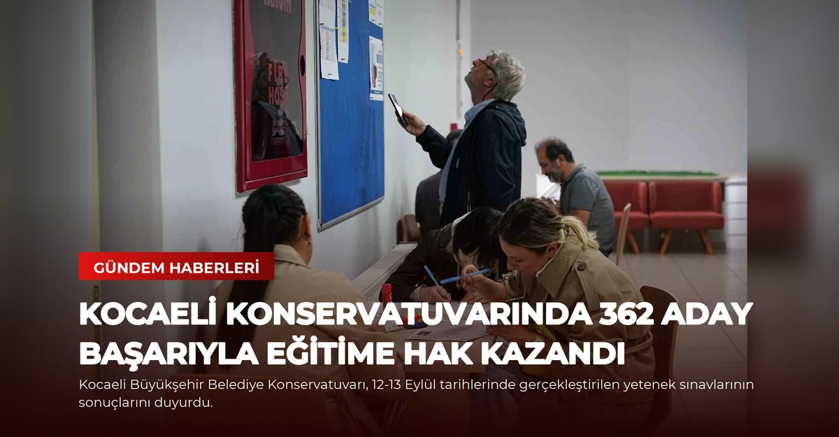Kocaeli Konservatuvarında 362 Aday Başarıyla Eğitime Hak Kazandı