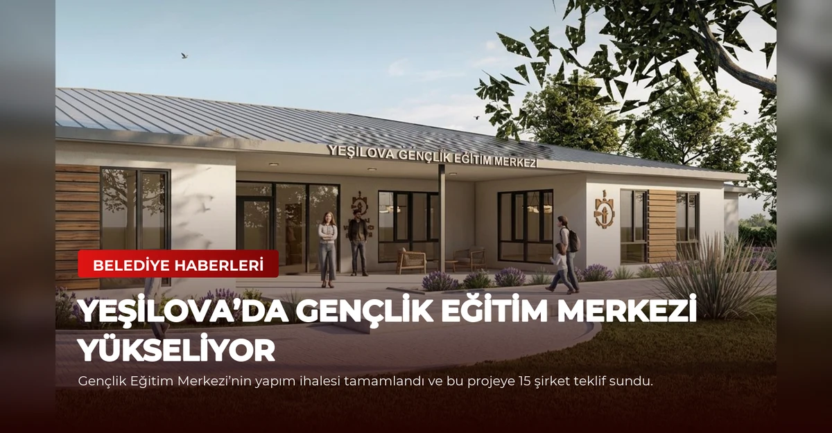 Yeşilova’da Gençlik Eğitim Merkezi Yükseliyor