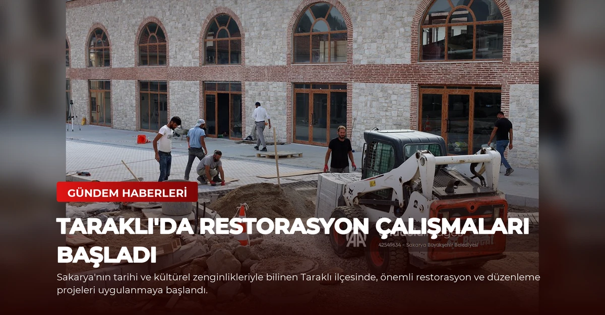 Taraklı'da Restorasyon Çalışmaları Başladı