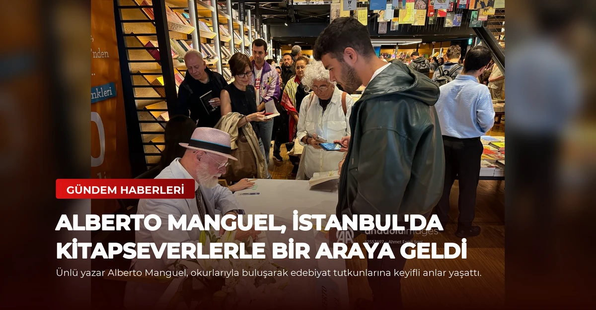 Alberto Manguel, İstanbul'da Kitapseverlerle Bir Araya Geldi