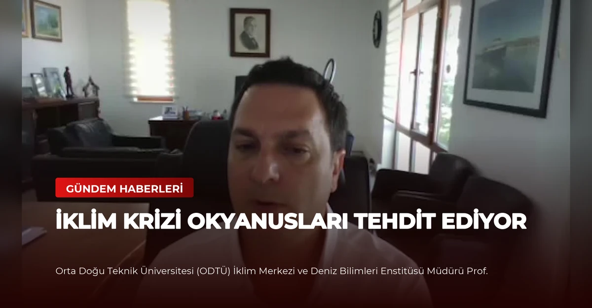 İklim Krizi Okyanusları Tehdit Ediyor