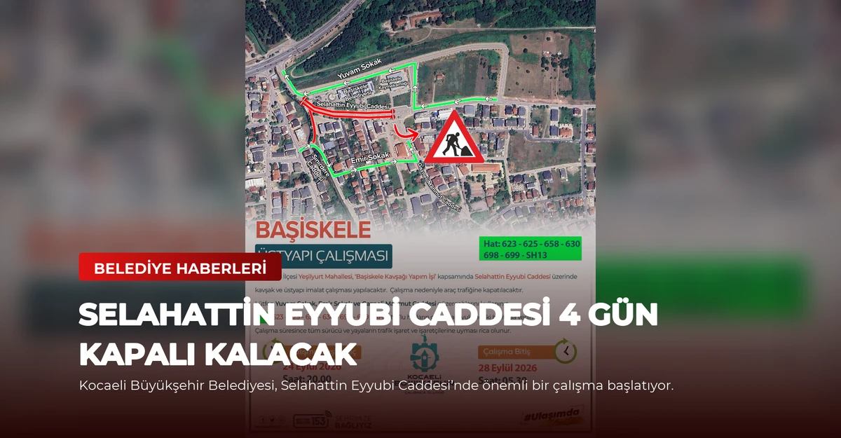 Selahattin Eyyubi Caddesi 4 gün kapalı kalacak