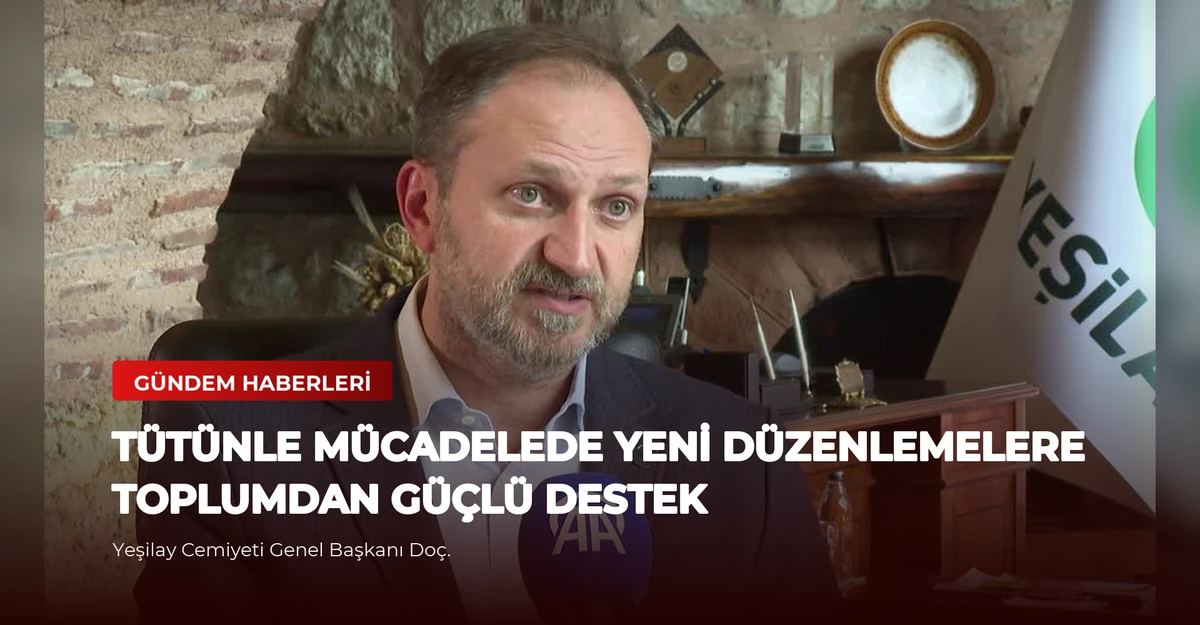 Tütünle Mücadelede Yeni Düzenlemelere Toplumdan Güçlü Destek
