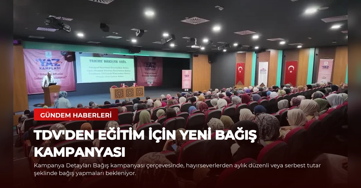 TDV'den Eğitim İçin Yeni Bağış Kampanyası
