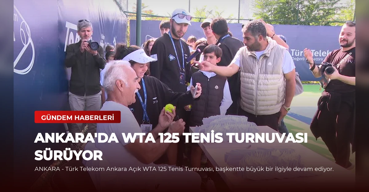 Ankara'da WTA 125 Tenis Turnuvası Sürüyor