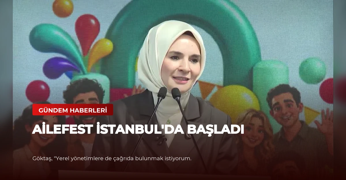 AileFest İstanbul'da Başladı